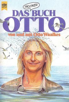 Das Buch Otto - Otto Waalkes