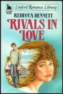 Rivals in Love - Rebecca Bennett