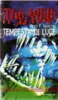 Tempesta di luce - Peter F. Hamilton