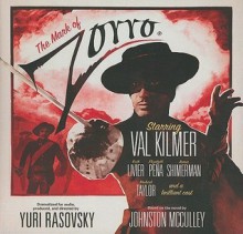 The Mark of Zorro - Johnston McCulley, Val Kilmer