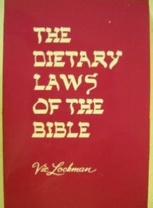 Dietary Laws of the Bible - Vic Lockman