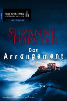 Das Arrangement - Suzanne Forster