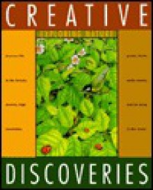 Exploring Nature (Creative Discoveries) - Gaud Morel