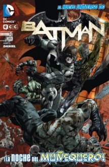 BATMAN 3 ¡La noche del muñequero! - Tony S. Daniel