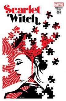 Scarlet Witch (2015-) #8 - Tula lotay, David Aja, James Robinson