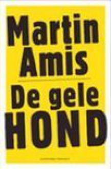 De gele hond - Martin Amis