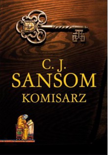 Komisarz - C.J. Sansom