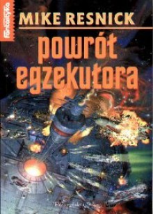 Powrót Egzekutora - Mike Resnick