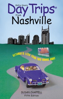 Day Trips from Nashville, 5th - Susan Chappell