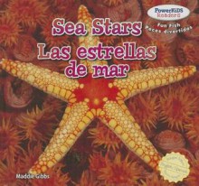 Sea Stars / Las Estrellas de Mar - Maddie Gibbs