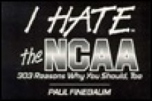 I Hate the NCAA - Paul Finebaum