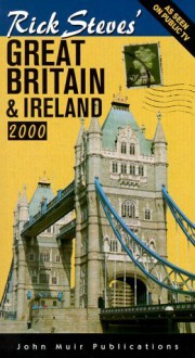 Rick Steves' 2000 Great Britain & Ireland (Rick Steves' Great Britain) - Rick Steves