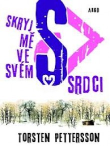 Skryj mě ve svém srdci - Torsten Pettersson