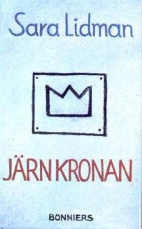 Järnkronan - Sara Lidman