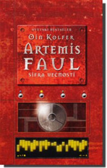 Artemis Faul: šifra večnosti - Eoin Colfer, Aleksandar Milajić