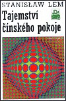 Tajemství čínského pokoje - Stanisław Lem