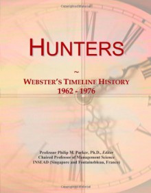 Hunters: Webster's Timeline History, 1962 - 1976 - Icon Group International