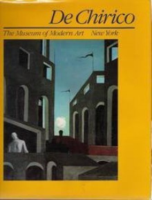 de Chirico: Essays - William Stanley Rubin, Maurizio Fagiolo Dell'Arco, Giorgio de Chirico