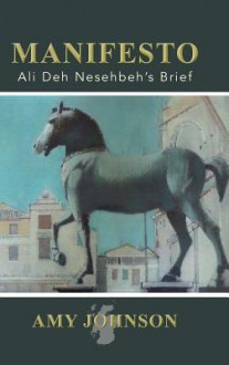 Manifesto: Ali Deh Nesehbeh - Amy Johnson