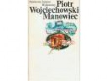 Manowiec - Piotr Wojciechowski