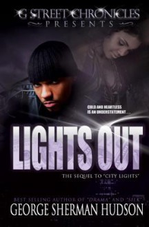 Lights Out (G Street Chronicles Presents The Lights Series) (City Lights) - George Sherman Hudson