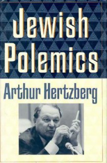 Jewish Polemics - Arthur Hertzberg