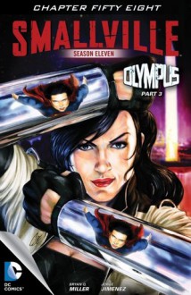 Smallville: Olympus, Part 3 - Bryan Q. Miller, Jorge Jimenez, Carrie Strachan, Cat Staggs