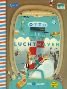 Otto in de luchthaven - Tom Schamp