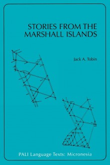 Stories from the Marshall Islands - Jack Tobin