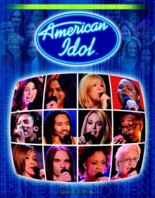 American Idol Season 4: Behind-the-Scenes Fan Book (Prima's Official Fan Book) - Jason R. Rich