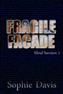 Fragile Facade - Sophie Davis