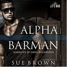 Alpha Barman - Sue Brown, Greg Boudreaux