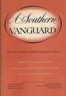 A Southern Vanguard: The John Peale Bishop Memorial Volume - Allen Tate