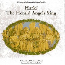 Hark" The Angels Sing (a Treasury Collection Christmas Pop-Up) - N/A, Kirsten Soderlind