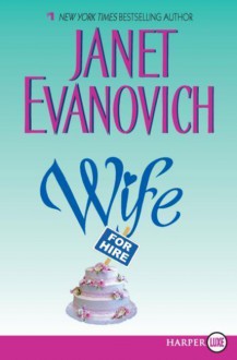 Wife for Hire - Janet Evanovich