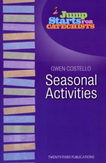 Seasonal Activities - Gwen Costello