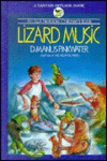 Lizard Music - Daniel Pinkwater