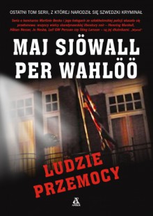 Ludzie przemocy - Per Wahlöö, Maj Sjöwall