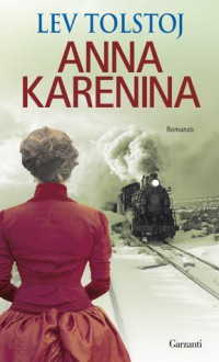 Anna Karenina - Leo Tolstoy