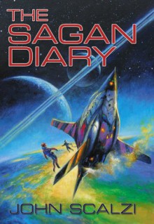 The Sagan Diary - John Scalzi