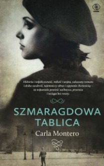 Szmaragdowa Tablica - Carla Montero, Wojciech Charchalis