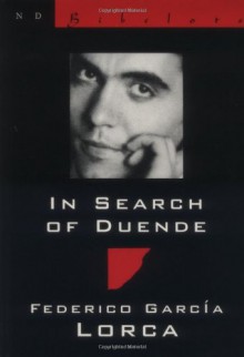 In Search of Duende (New Directions Bibelot) (English and Spanish Edition) - Federico García Lorca, Norman Thomas di Giovanni