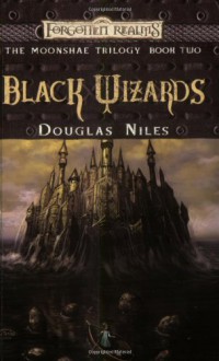 Black Wizards - Douglas Niles