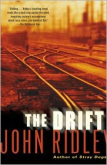 The Drift - John Ridley