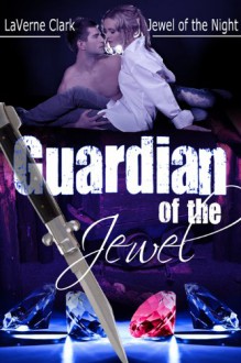 Guardian of the Jewel - LaVerne Clark
