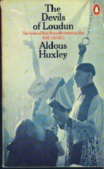 The Devils of Loudun - Aldous Huxley