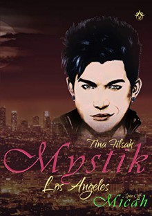 MYSTIK: Los Angeles - Tina Filsak