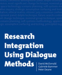 Research Integration Using Dialogue Methods - David McDonald, Gabriele Bammer, Peter Deane