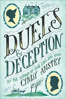 Duels & Deception - Cindy Anstey