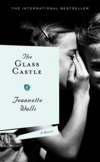 Glass Castle - Jeannette Walls